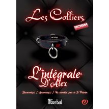 Les Colliers : L'Intégrale D'Alex