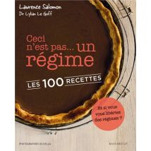 Recettes « Ceci N'Est Pas Un Régime »
