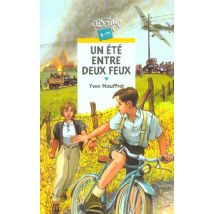 Un Ete Entre Deux Feux