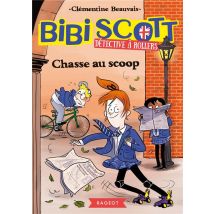 Bibi Scott Détective À Rollers - Chasse Au Scoop