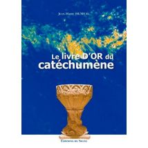 Le Livre D'Or Du Catéchumène