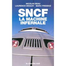 Sncf - La Machine Infernale