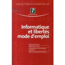Informatique Et Libertés, Mode D'Emploi