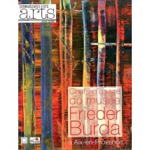 Connaissance Des Arts Hors-série N.536 : Chefs-d'oeuvre Du Musée Frieder Burda - Musée Granet À Aix-en-provence