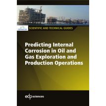 Predicting Internal Corrosion In Oil And Gas Exploration And Production Operations