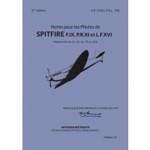 Notes Pour Les Pilotes De Spitfire F.ix, P.r.xi Et L.f.xvi : Moteur Merlin 61, 63, 66, 70 Ou 266