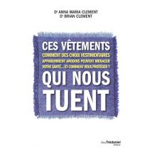 Ces Vêtements Qui Nous Tuent