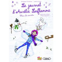 Le Journal D'Aurélie Laflamme Tome 4 : Plein De Secrets
