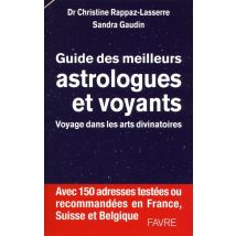 Guide Des Meilleurs Astrologues Et Voyants - Voyage Dans Les Arts Divinatoires