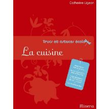 Trucs Et Astuces Écolo - La Cuisine
