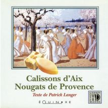 Calissons D'Aix, Nougats De Provence