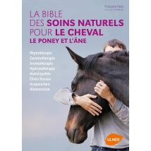 Soins Naturels Pour Le Cheval, Le Poney Et L'Âne