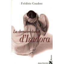 La Dernière Danse D'Isadora