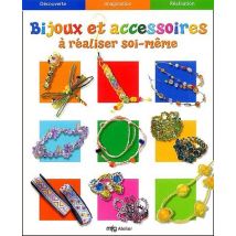 Bijoux Et Accessoires A Réaliser Soi-même
