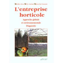 L'Entreprise Horticole - Approche Globale Et Environnementale - Diagnostic