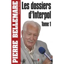 Les Dossiers D'Interpol Tome 1