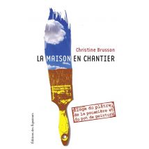La Maison En Chantier