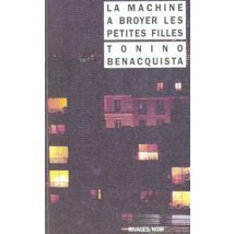 La Machine À Broyer Les Petites Filles