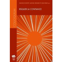 Risquer La Confiance