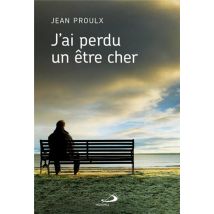 J'Ai Perdu Un Être Cher