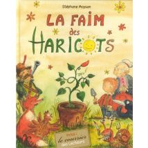 La Faim Des Haricots