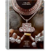 Ice Cold : The History Of Hip-hop Jewelry