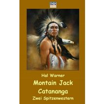 Montain Jack / Carananga : Zwei Spitzenwestern