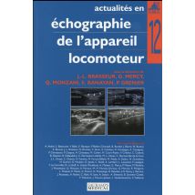Actualités En Échographie De L'Appareil Locomoteur Tome 12