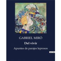 Del Vivir - Apuntes De Parajes Leprosos