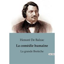 La Comédie Humaine : La Grande Bretèche