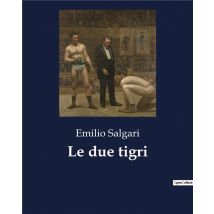 Le Due Tigri