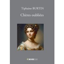 Chères Oubliées - - PAS DE MARQUE -