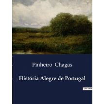 História Alegre De Portugal