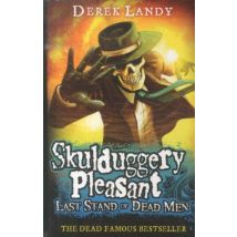 Last Stand Of Dead Men - Skulduggery Pleasant: Book 8