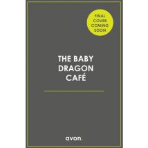 The Baby Dragon Cafe - Book 1