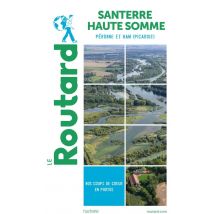 Guide Du Routard : Santerre, Haute Somme - Péronne Et Ham (picardie)