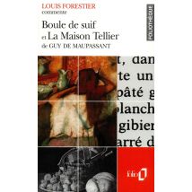 Boule De Suif Et La Maison Tellier De Guy De Maupassant (essai Et Dossier)