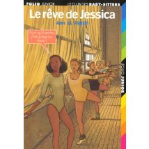 Le Club Des Baby-sitters Tome 42 : Le Rêve De Jessica