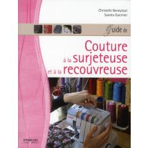 Guide De Couture À La Surjeteuse Et À La Recouvreuse