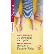 Un Père Pour Ses Triplés - Mariage À Thunder Ridge