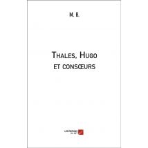 Thales, Hugo Et Consoeurs