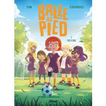 Balle Au Pied - Tome 02 : Foot À Cinq