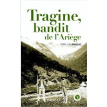 Tragine, Bandit De L'Ariège
