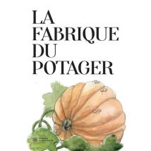 La Fabrique Du Potager