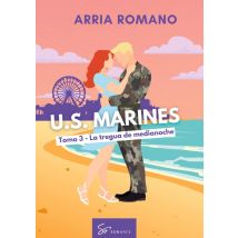 U.s. Marines - Tomo 3 - La Tregua De Medianoche : Romance Saga Militar Entre Tradición Y Pasión En Los Marines