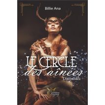 Le Cercle Des Aînées : 1 Diamandra