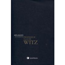Melanges En L Honneur Du Professeur Claude Witz