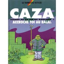 Scènes De La Vie De Banlieue Tome 2 : Accroche Toi Au Balai
