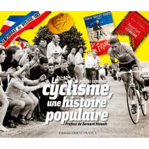 Le Cyclisme, Une Histoire Populaire