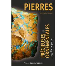 Pierres Précieuses Et Ornementales - Le Guide De Poche